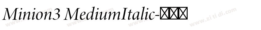 Minion3 MediumItalic字体转换